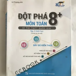Đột Phá 8+ Kì Thi THPT Quốc Gia Môn Toán - Tập 2 Hình Học