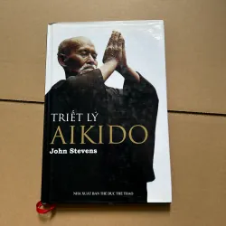 Triết lý AIKIDO - John Stevens