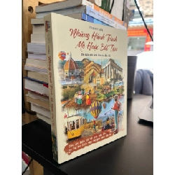 Những hành trình mê hoặc bất tận - Dung Trần