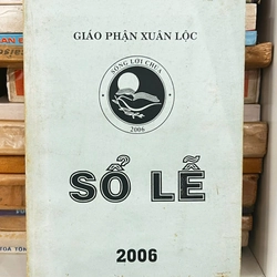 Sổ Lễ - 2006- Giáo phận xuân lộc