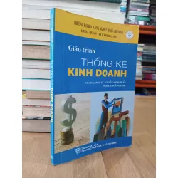 Giáo trình thống kê kinh doanh - PGS. TS. Nguyễn Minh Tuấn, TS. Phạm Xuân Giang