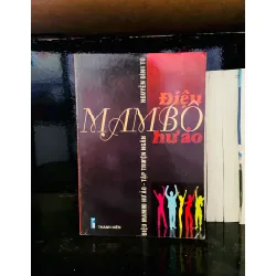 Điệu Mambô hư ảo - Nguyễn Đình Tú