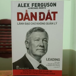 DẪN DẮT - LÃNH ĐẠO CHỨ KHÔNG PHẢI QUẢN LÝ