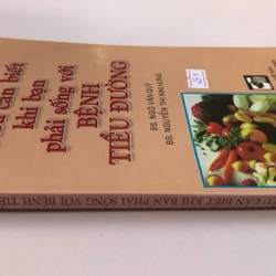 ĐIỀU CẦN BIẾT KHI BẠN PHẢI SỐNG VỚI BỆNH TIỂU ĐƯỜNG  - 183 trang, nxb: 1999 322300