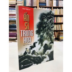 Ẩn sĩ trung hoa - Hàn Triệu Kỳ 125360