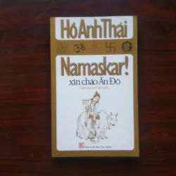 [Sách Văn Hóa] Namaskar! Xin Chào Ấn Độ (Hồ Anh Thái)