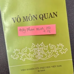 VÔ MÔN QUAN _ Vô Môn Huệ Khai.  Dịch và chú: Trần Tuấn Mẵn. 707838