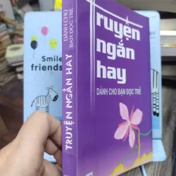 Sách: Truyện ngắn hay dành cho bạn đọc trẻ (B1) Tác giả: Nhiều tác giả 694420