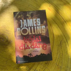 TRỞ LẠI ĐỊA ĐÀNG- JAMES ROLLINS
