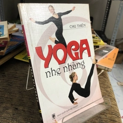 YOGA NHẸ NHÀNG ( CHU THIÊN)