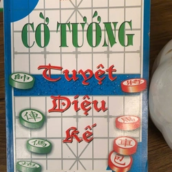 Cờ tướng tuyệt diệu kế _ sách cờ tướng cũ, sách cờ tướng hay 