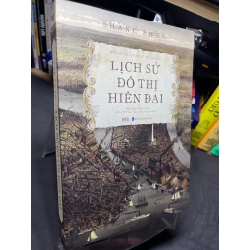Lịch sử đô thị hiện đại 2022 mới 85% bút xanh trang đầu Shane Ewen HPB2905 SÁCH LỊCH SỬ - CHÍNH TRỊ - TRIẾT HỌC