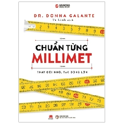 Chuẩn Từng Milimet - Thay Đổi Nhỏ, Tác Động Lớn - Donna Galante ASB.PO Oreka Blogmeo 230225