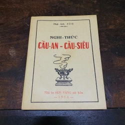 Nghi thức cầu an cầu siêu - Nhà in Sen Vàng tái bản 1974 