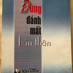 Sách Đừng đánh mất bản thân chính hãng 305462