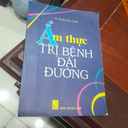 DS. Phan Văn Chiêu - Ẩm thực TRỊ BỆNH ĐÁI ĐƯỜNG