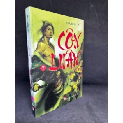 [Phiên Chợ Sách Cũ] Côn Luân - Tập 7 - Thiên Đạo, Phượng Ca H0606, 2009 SBM Blogmeo