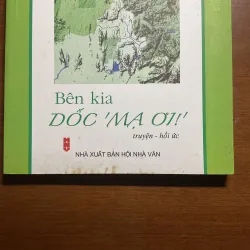 [HỒI ỨC LÂM ĐỒNG] Bên kia dốc ‘Mạ Ơi!’ - Trần Xuân An