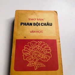 THƠ VĂN PHAN BỘI CHÂU  - 400 trang, nxb: 1985