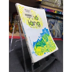 [Sách Cũ SCGR] Phố làng mới mới 80% ố bẩn có mộc 1999 Nguyễn Hữu Nhàn HPB0906 SÁCH VĂN HỌC