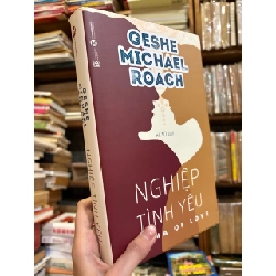 Nghiệp tình yêu - Geshe Michael Roach 125972