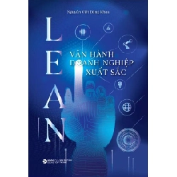 Lean - Vận Hành Doanh Nghiệp Xuất Sắc - Nguyễn Viết Đăng Khoa 294333