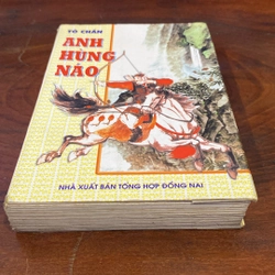 ANH HÙNG NÁO - TÔ CHẨN (XB 2001) 492976