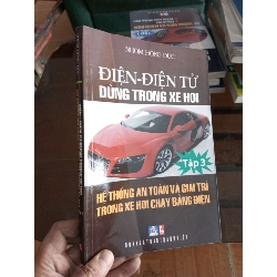 Điện điện tử dùng trong xe hơi hệ thống an toàn và giải trí trong xe hơi chạy bằng điện tập 3 - Hồng Đức 2012 (Sách giáo khoa - giáo trình) VAVO1304-A0