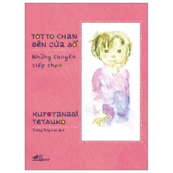 Totto-Chan Bên Cửa Sổ - Những Chuyện Tiếp Theo (2025) - Kuroyanagi Tetsuko
