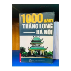 1000 năm Thăng Long - Hà Nội