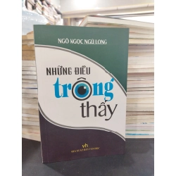 Những điều trông thấy - Ngô Ngọc Ngũ Long