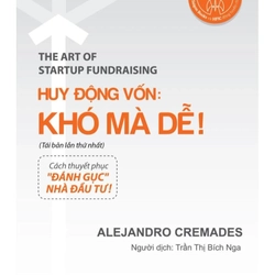 Huy Động Vốn: Khó Mà Dễ!