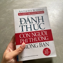 Sách ĐÁNH THỨC CON NGƯỜI PHI THƯỜNG TRONG BẠN của Anthony Robbins bản 2018