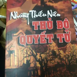 những thiếu niên thủ đô quyết tử
