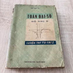 TOÁN ĐẠI SỐ ĐỆ NHỊ B