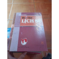Bài tập lịch sử 8 - Xuân Sáu 2007 (Giáo khoa) VAVO1304-AK3ST4
