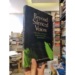 Beyond Silenced Voices : Class, Race, and Gender in United States Schools - Lois Weis, Michelle Fine