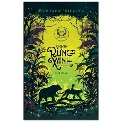 Chuyện rừng xanh - Rudyard Kipling 2021 New 100% HCM.PO 31177