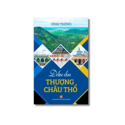 Dấu ấn thượng châu thổ - Vĩnh Thông Vanvosach