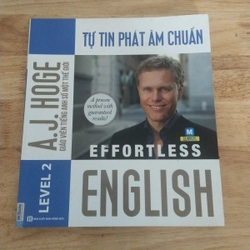 Sách Tự tin phát âm chuẩn - Effortless English - A.J.Hoge