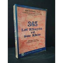 365 lời khuyên về sức khỏe mới 80% bẩn bìa, ố 1997 Don R. Powell, Ph.D. HCM1604 SỨC KHỎE - THỂ THAO Blogmeo 27525