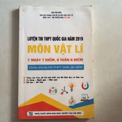 Luyện thi THPT quốc gia năm 2019 Môn Vật Lý - Chu Văn Biên