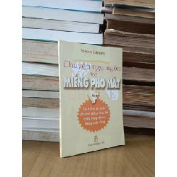 Chuyện ngụ ngôn về miếng pho mát - Spencer Johnson (Phan Hoàng Phương Thủy dịch)