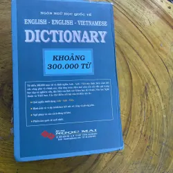 TỪ ĐIỂN ANH-ANH-VIỆT ENGLISH-ENGLISH-VIETNAMESE DICTIONARY 730411
