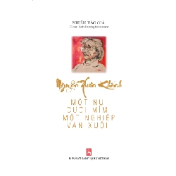 Nguyễn Xuân Khánh - Một nụ cười mỉm một nghiệp văn - Nhiều tác giả