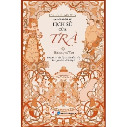 Lịch sử của Trà (HH) Mới 100% HCM.PO Độc quyền - Văn hóa 349796