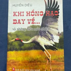 Khi Hồng Hạc Bay Về và Những Điều Mầu Nhiệm – Cuốn sách hay về Phật giáo