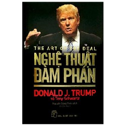 Nghệ Thuật Đàm Phán - Donald J. Trump, Tony Schwartz