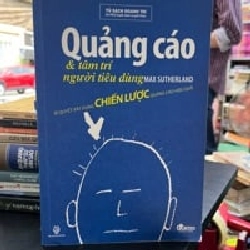 Quảng Cáo & Tâm Trí Người Tiêu Dùng - Max Sutherland