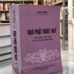 ĐẠO PHẬT NGÀY NAY - Một diễn dịch mới về ba bộ kinh Pháp Hoa